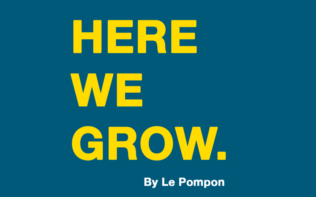 Here We Grow – #1 Caroline Loisel
